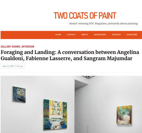 Angelina Gualdoni in Two Coats of Paint: "Foraging and Landing: A conversation between Angelina Gualdoni, Fabienne Lasserre, and Sangram Majumdar"